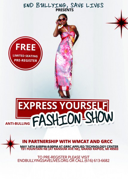 EXPRESS YOURSELF ANTI-BULLYING FASHION SHOW | The Rapidian