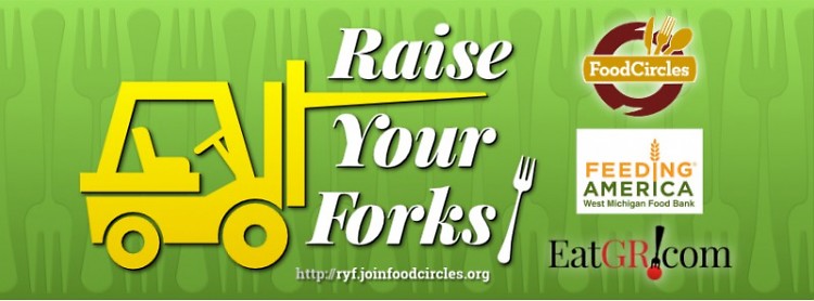 Raise Your Forks! is a three-way partnership between FoodCircles, EatGR, and Feeding America West Michigan.