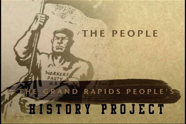 The Grand Rapids People's History Project